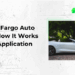 Wells Fargo Auto Loan: How It Works and Application - valuedyou.com