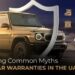 Debunking Common Myths About Car Warranties in the UAE